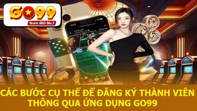 Hướng dẫn đăng ký cho tân binh mới tại nhà cái Go99