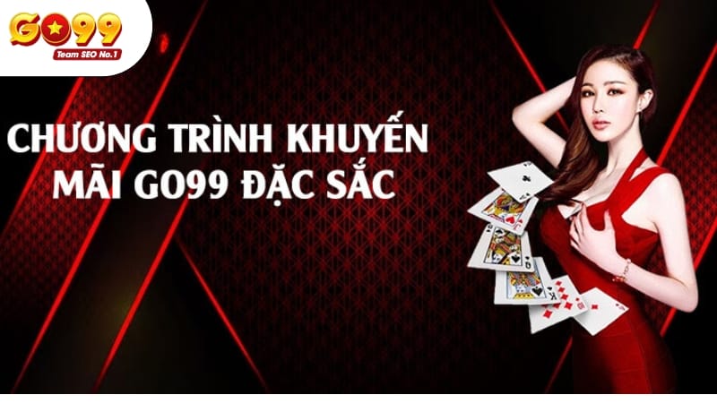 Tổng hợp các chương trình khuyến mãi Go99 hot nhất